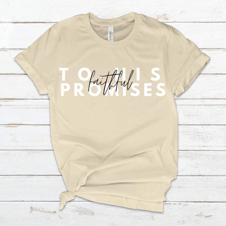 "Faithful to His Promises" T-shirt